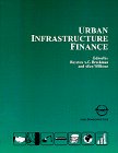 Urban Infrastructure Finance 9715611087 Book Cover