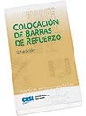 Colocación de las Barras de Refuerzo (Placing Reinforcing Bars-Spanish Edition) -- 9th Edition, Paperback      Unknown Binding