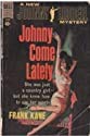 Johnny Come Lately B001UL2HZY Book Cover