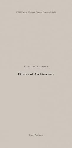 Effects of Architecture