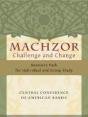 Machzor: Challenge and Change, Volume 2 0881232165 Book Cover