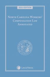 North Carolina Workers' Compensation Law Annotated