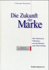 Die Zukunft der Marke. 3933180147 Book Cover