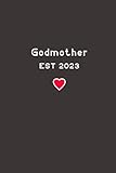 Photo Gallery godmother est 2023: lined journal notebook - godmother gifts from godchild Photo Gallery godmother est 2023: lined journal notebook - godmother gifts from godchild