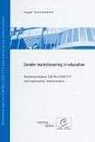 Gender Mainstreaming in Education - Recommendation CM/Rec(2007)13 and Explanatory Memorandum (2009)