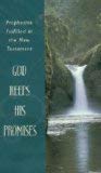 Paperback God Keeps His Promises Prophecies Fulfilled in the New Testament Book