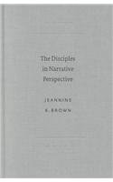 The Disciples In Narrative Perspective: The Portrayal And Function Of The Matthean Disciples (Academia Biblica) 1589830482 Book Cover