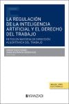 La regulación de la Inteligencia Artificial y el Derecho del trabajo (Estudios)