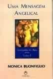 Paperback Mensagem Angelical: Enciclopédia dos Anjos, Uma - Vol. 1 [Portuguese_Brazilian] Book