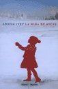 Niña De Nieve, La 9502805771 Book Cover