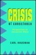 Paperback Crisis of Conscience: Perspectives on Journalism Ethics Book