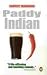 Paddy Indian