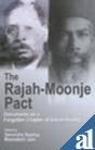 The Rajah-Moonje Pact: Documents on a Forgotten Chapter of Indian History