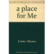 Hardcover A Place for Me. Book