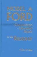 Model A Ford Construction, Operation, Repair for the Restorer"""" 1595920005 Book Cover