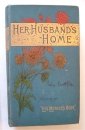 Her husband's home; or, The Durleys of Linley C... B008AUCCGC Book Cover