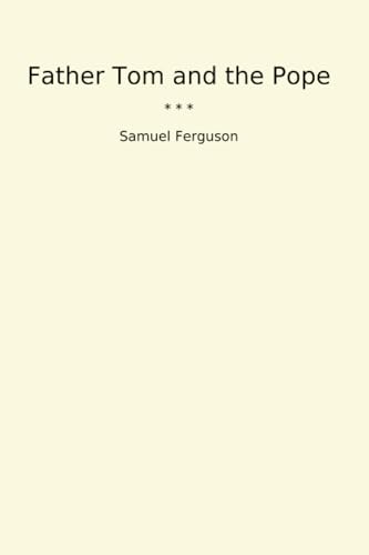 Father Tom and the Pope (Classic Books)