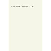 What Every Writer Needs