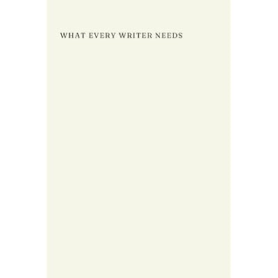 What Every Writer Needs
