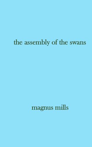 the assembly of the swans