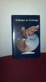 Hardcover Tributes to courage Book