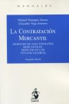LA CONTRATACIÓN MERCANTIL: Derecho de los contratos mercantiles. Derecho de los títulos valores