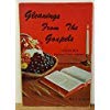GLEANINGS FROM THE GOSPELS- JOHN B000GSKM18 Book Cover
