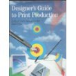 Hardcover Designer's Guide to Print Production: A Step-by-Step Publishing Book