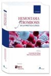 Hemostasia y trombosis en la práctica clínica, 2ª edición