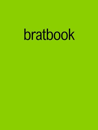 brat College-Ruled Notebook 8.25"x11" 109 Lined Pages: Hardcover ...