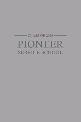 Pioneer Service School Class of: JW Notebook and...