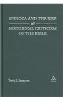 Spinoza: And the Rise of Historical Criticism of the Bible 0567025934 Book Cover