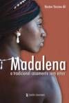 Madalena - o tradicional casamento sem amor 9898514701 Book Cover