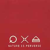 Nature Is Perverse