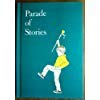 Unknown Binding PARADE OF STORIES.Compiled by Esther Bjoland.Revised by Anne Neigoff. Book