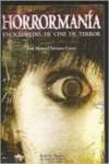 Horrormanía: Enciclopedia De Cine De Terror 8495070995 Book Cover