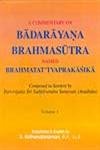 A Commentary on Badarayana Brahmasutra Named Brahmatat Tvaprakasika