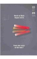 World of work report 2010: from one crisis to the next? book cover