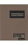Twentieth-Century Literary Criticism, Vol. 102