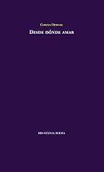 Desde dónde amar: 1703 (Poesía)