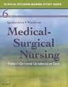 Clinical Decision-Making Study Guide for Medical-Surgical Nursing: Patient-Centered Collaborative Ca Clinical Decision-Making Study Guide for Medical-Surgical Nursing: Patient-Centered Collaborative Ca