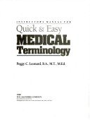 Quick and Easy Medical Terminology: Instructor's Manual
