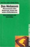 Das Melanom: Wissenswertes über Muttermal, Sonne und andere Risikofaktoren. Informationen und Ratschläge (Piper Taschenbuch)