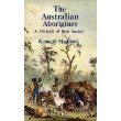 The Australian aborigines: A portrait of their ... 0713903309 Book Cover