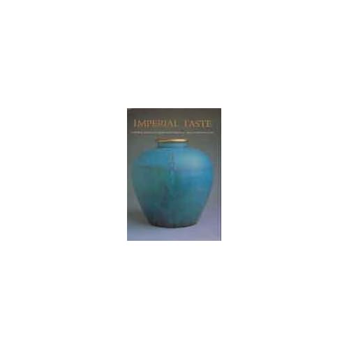 Imperial Taste - Chinese Ceramics from the Percival David Foundation