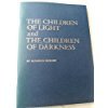 The Children of Light and the children of Darkness 075813987X Book Cover