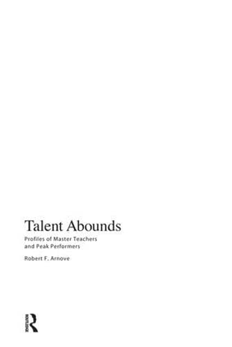 Talent Abounds: Profiles of Master Teachers and Peak Performers