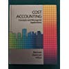 Cost Accounting: Concepts and Managerial Applications