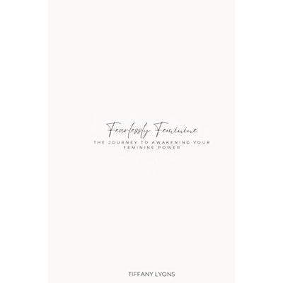 Fearlessly Feminine