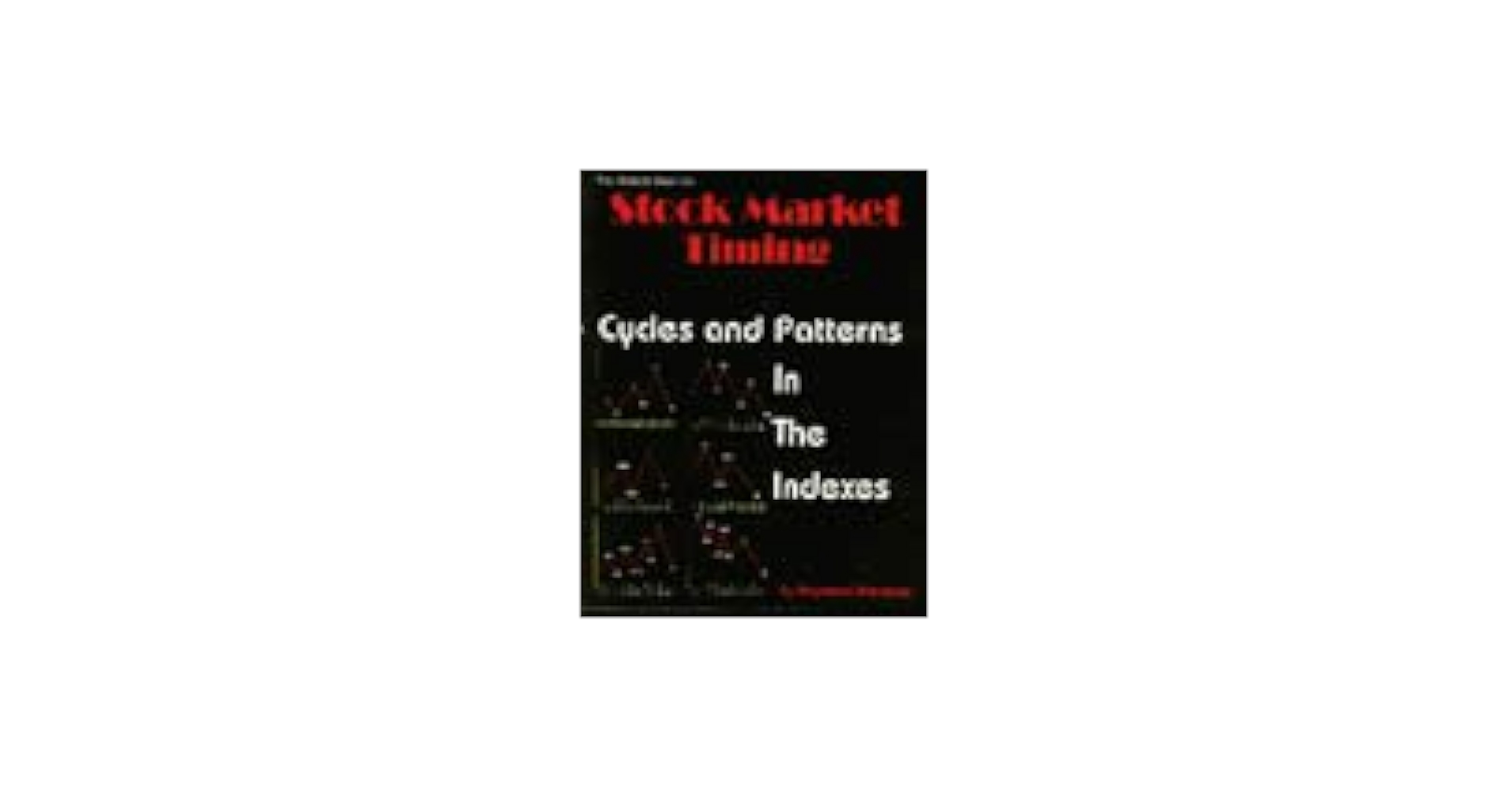 Amazon.com: The Ultimate Book on Stock Market Timing: Cycles